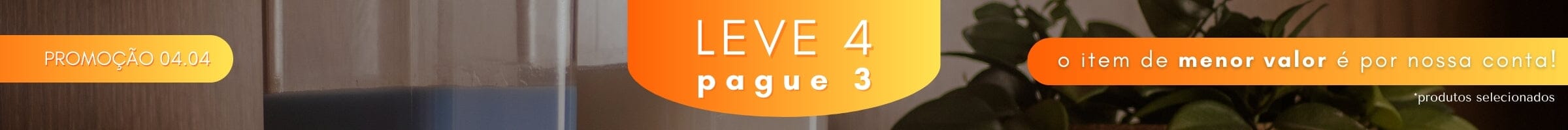 Leve 4, Pague 3