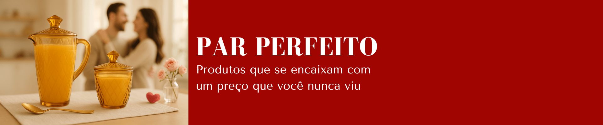 Par Perfeito (Especial dos Namorados)